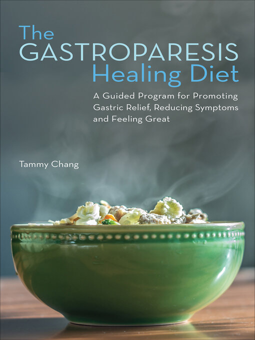 Cover image for The Gastroparesis Healing Diet